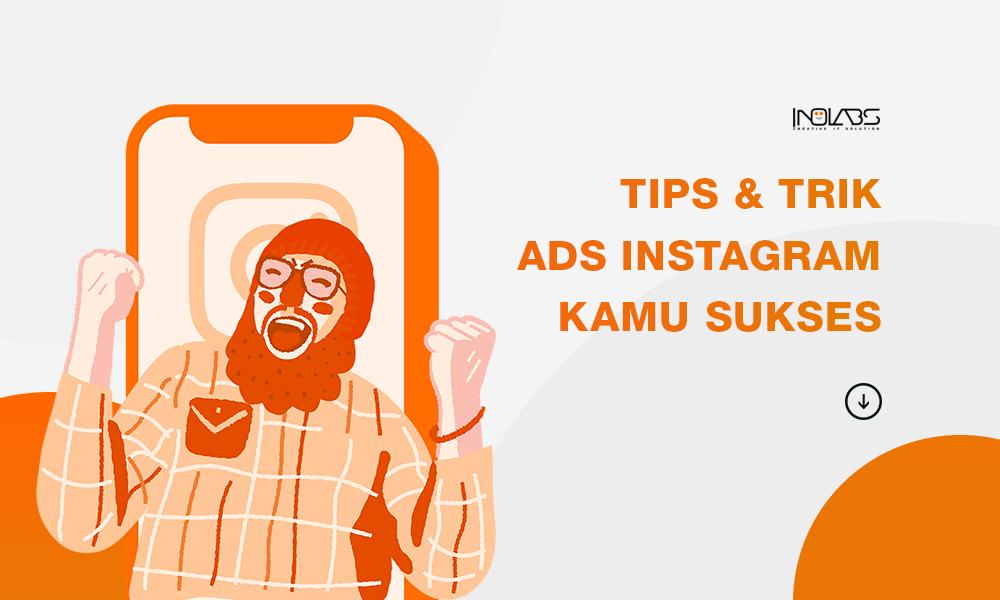 Tips & Trik Agar Digital Ads Instagrammu Sukses