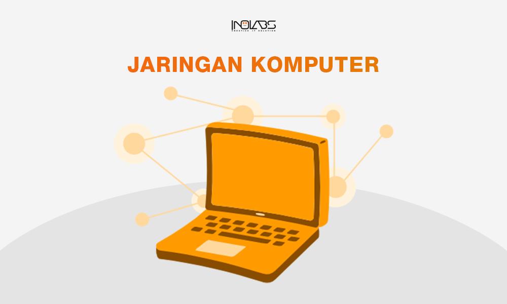 5 Jenis Jaringan Komputer yang Patut Diterapkan