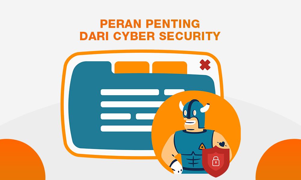 Peran Penting Cyber Security