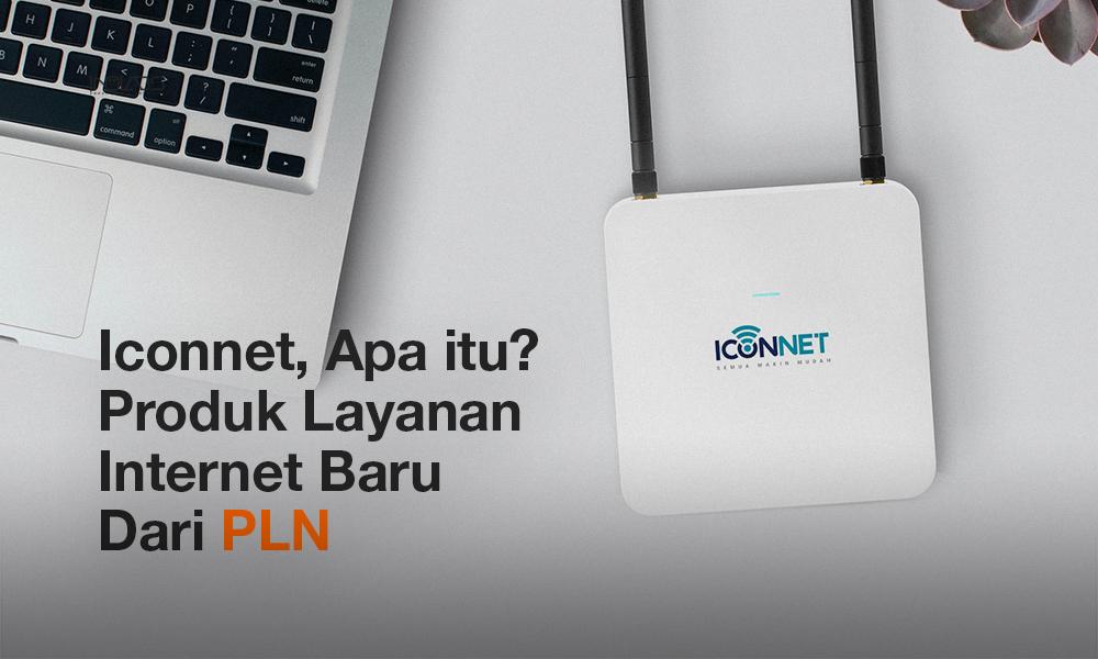 Apa itu Iconnect PLN?