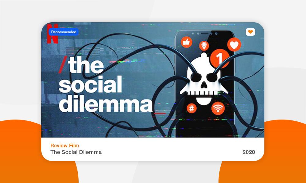 Nilai-nilai dari film The Social Dilemma