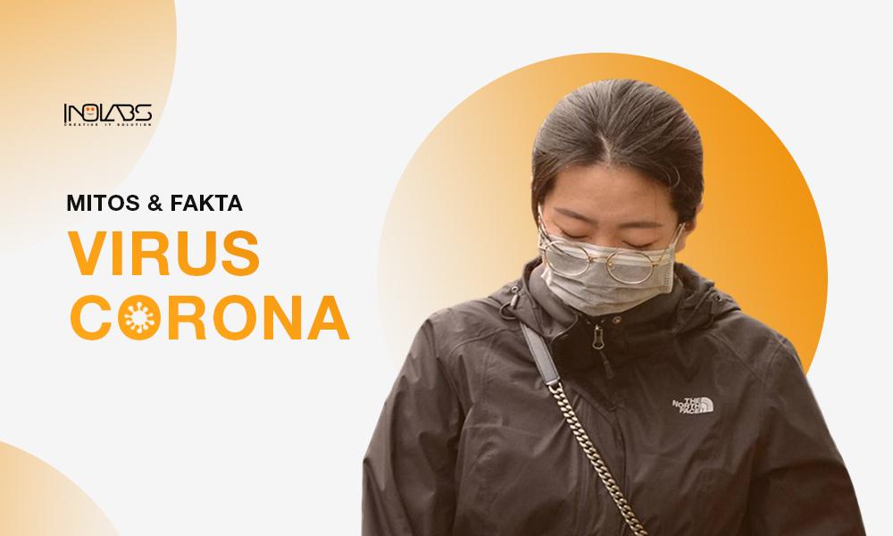 Mitos dan Fakta Virus Corona 