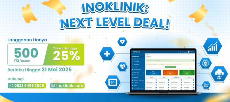 Inoklinik Next Level Deal: Nikmati Diskon Hingga 25% untuk Langganan Software Klinik Lebih Efisien!