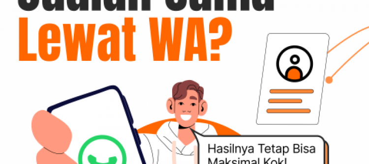 Jualan Cuma Lewat WhatsApp? Hasilnya Tetap Bisa Maksimal Kok!